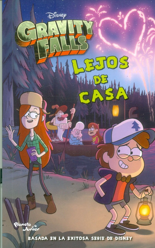 GRAVITY FALLS: LEJOS DE CASA