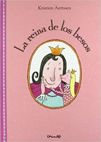 LA REINA DE LOS BESOS