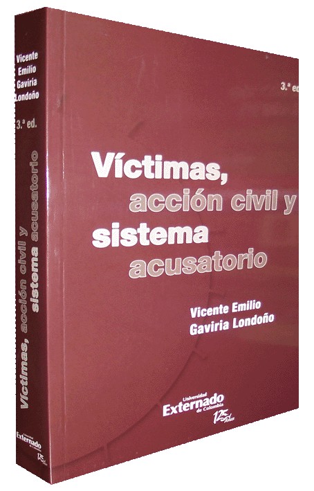 VÍCTIMAS, ACCIÓN CIVIL Y SISTEMA ACUSATORIO