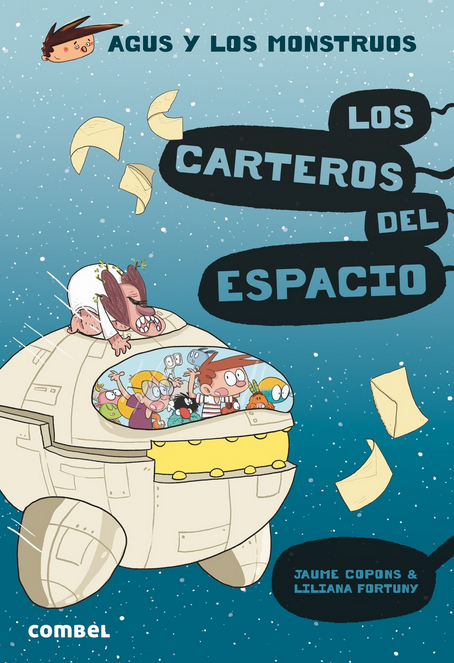 AGUS Y LOS MONSTRUOS 15: LOS CARTEROS DEL ESPACIO