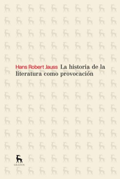 LA HISTORIA DE LA LITERATURA COMO PROVOCACIÓN