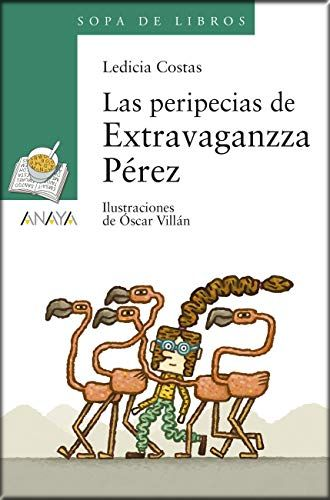 LAS PERIPECIAS DE EXTRAVAGANZZA PÉREZ