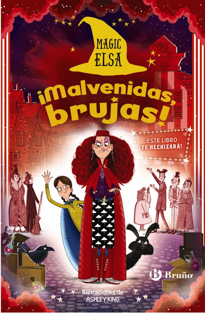MAGIC ELSA: ¡MALVENIDAS, BRUJAS!