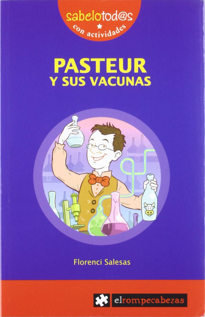 PASTEUR Y SUS VACUNAS