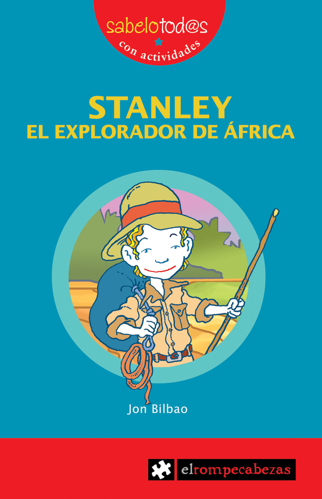 STANLEY: EL EXPLORADOR DE ÁFRICA
