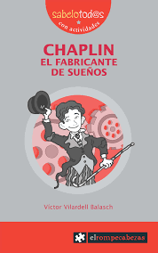 CHAPLIN: EL FABRICANTE DE SUEÑOS