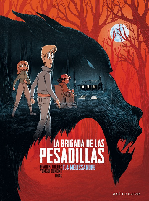 LA BRIGADA DE LAS PESADILLAS 04: MELISSANDRE