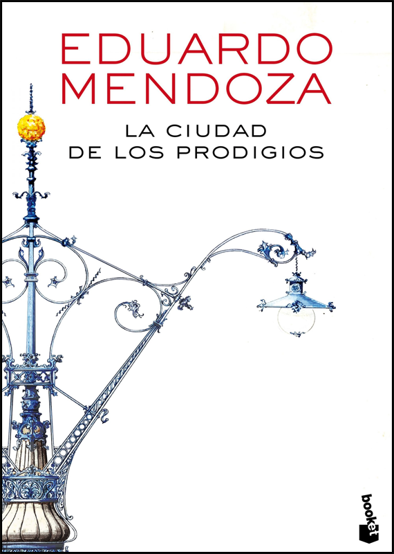 LA CIUDAD DE LOS PRODIGIOS