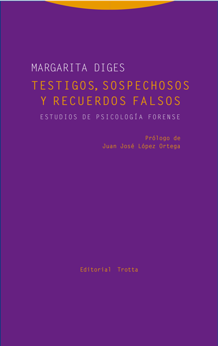 TESTIGOS, SOSPECHOSOS Y RECUERDOS FALSOS