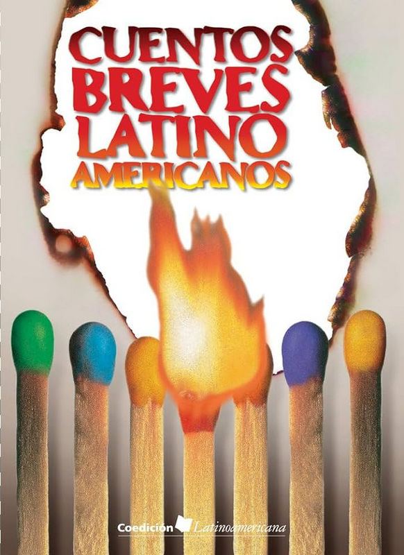 CUENTOS BREVES LATINO AMERICANOS