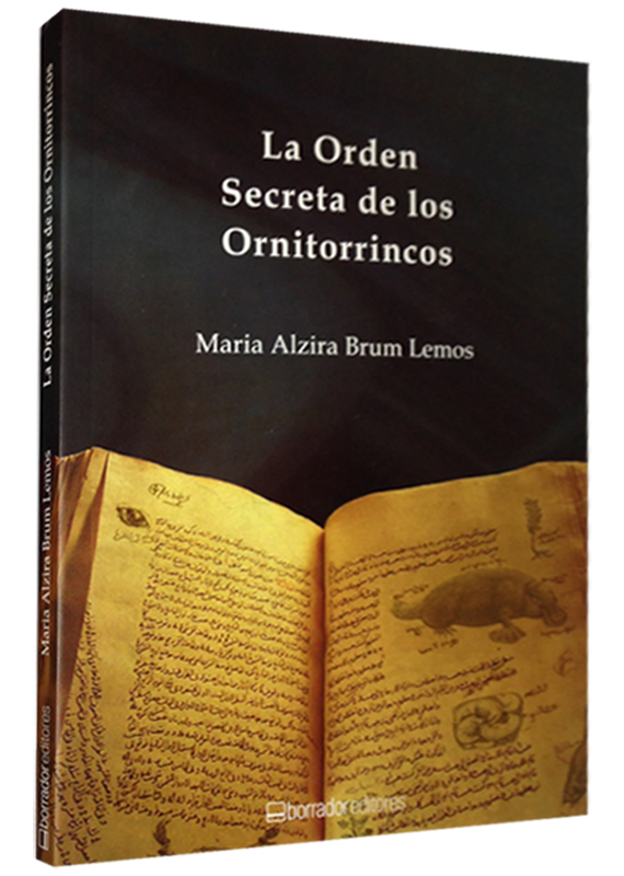 LA ORDEN SECRETA DE LOS ORNITORRINCOS