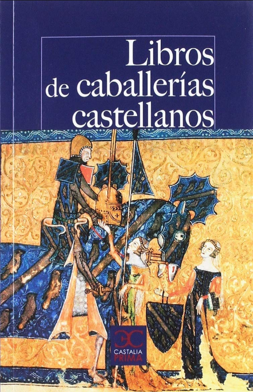 LIBROS DE CABALLERÍAS CASTELLANOS