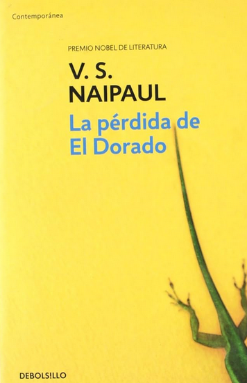 LA PÉRDIDA DE EL DORADO