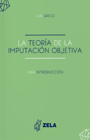 LA TEORÍA DE LA IMPUTACIÓN OBJETIVA
