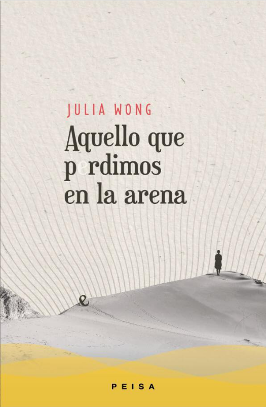 AQUELLO QUE PERDIMOS EN LA ARENA