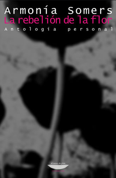 LA REBELIÓN DE LA FLOR