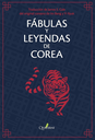 FABULAS Y LEYENDAS DE COREA