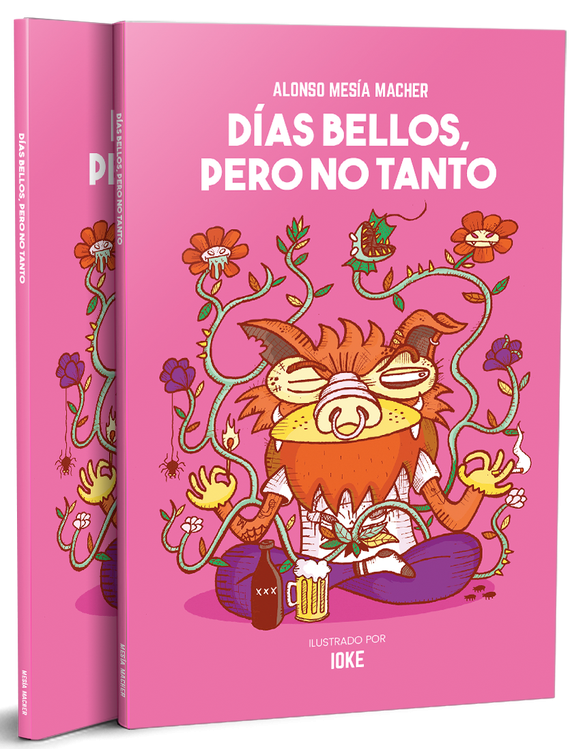 DÍAS BELLOS, PERO NO TANTO