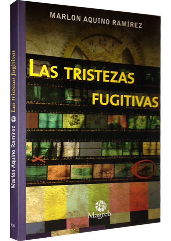 LAS TRISTEZAS FUGITIVAS