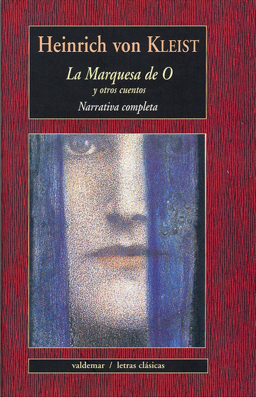 LA MARQUESA DE O Y OTROS CUENTOS