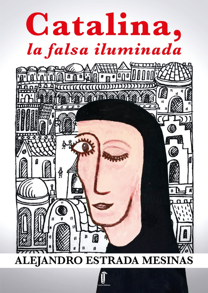 CATALINA, LA FALSA ILUMINADA