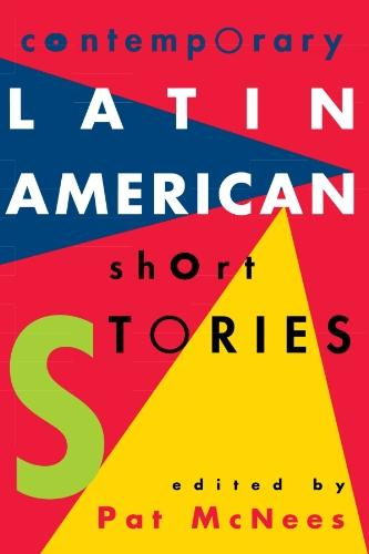 CONTEMPORARY LATIN AMERICAN SHORT STORIES