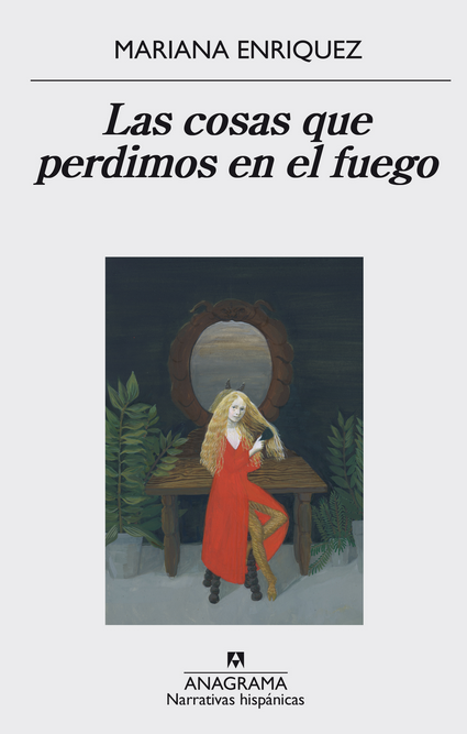 LAS COSAS QUE PERDIMOS EN EL FUEGO