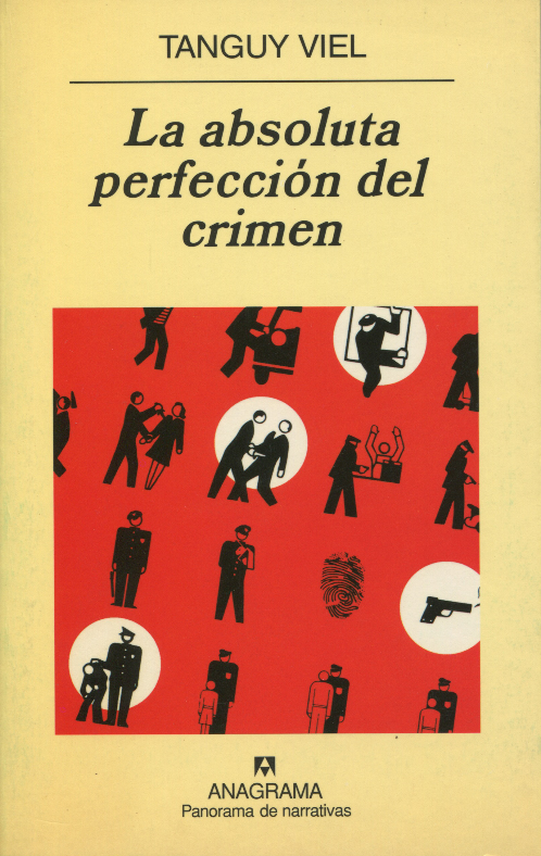 LA ABSOLUTA PERFECCIÓN DEL CRIMEN