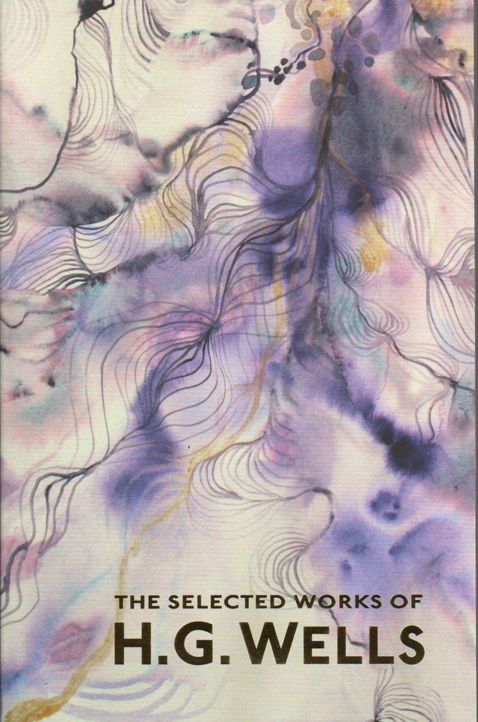 THE SELECTED WORKS OF H. G. WELLS