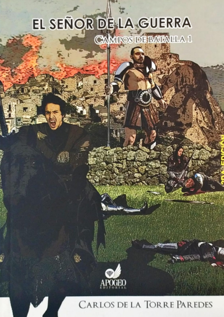 CAMPOS DE BATALLA 1: EL SEÑOR DE LA GUERRA