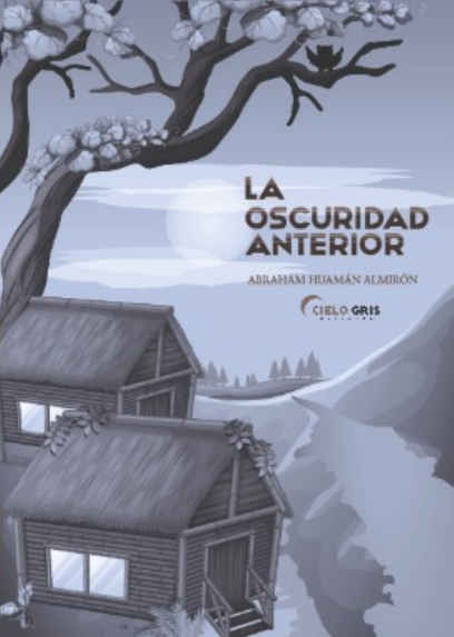 LA OSCURIDAD ANTERIOR