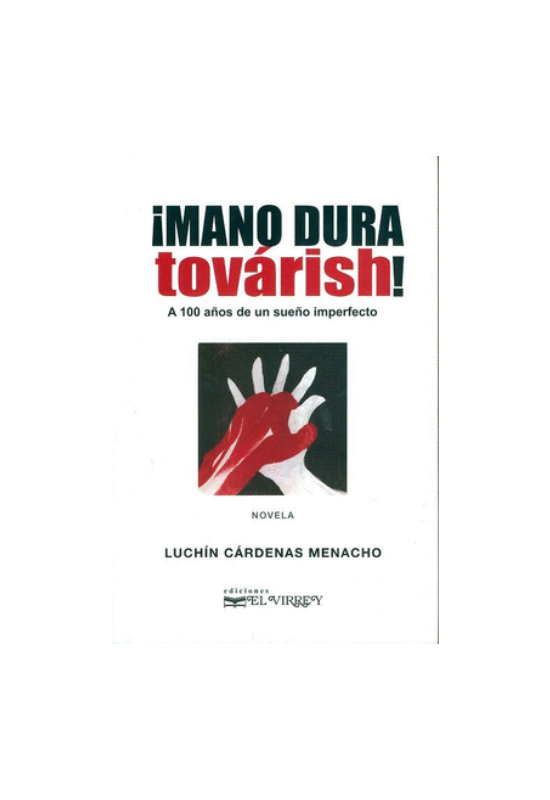 ¡MANO DURA TOVÁRISH!