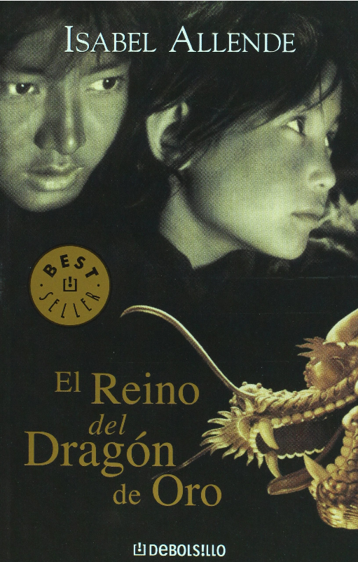 Memorias del Águila y del Jaguar 2/3: EL REINO DEL DRAGÓN DE ORO