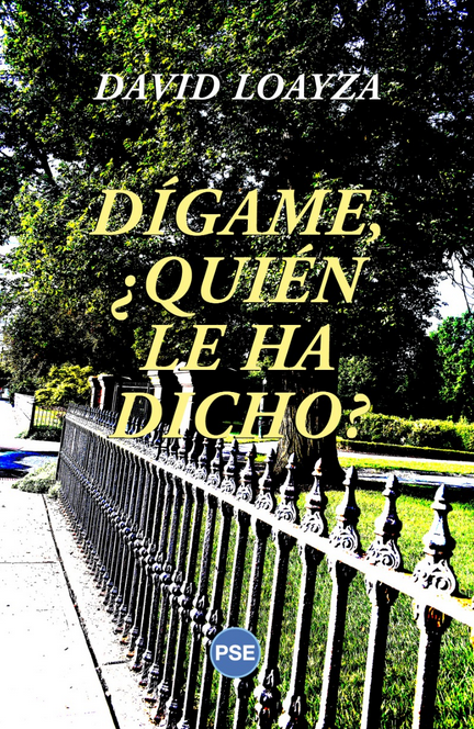 DÍGAME, ¿QUIÉN LE HA DICHO?