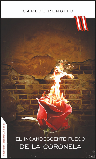 EL INCANDESCENTE FUEGO DE LA CORONELA