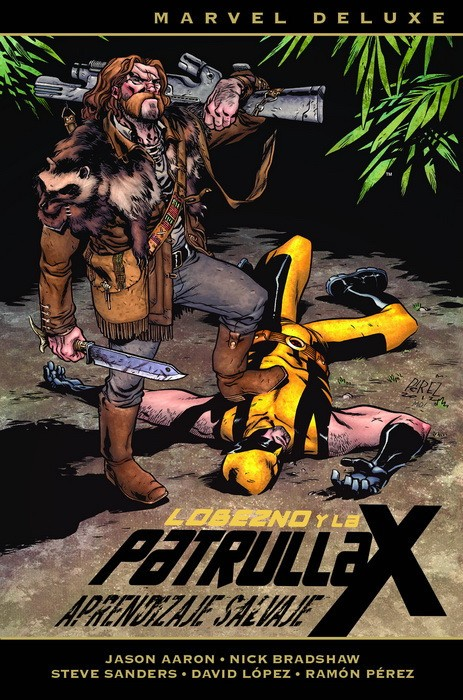 LOBEZNO Y LA PATRULLA-X 03: APRENDIZAJE SALVAJE