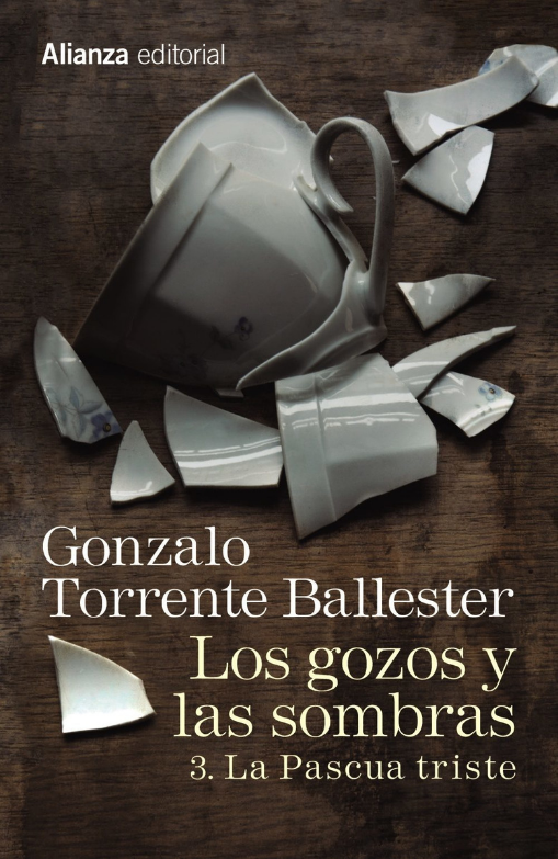 LOS GOZOS Y LAS SOMBRAS, vol. 3: La Pascua triste