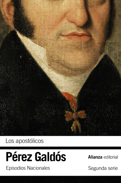 Episodios Nacionales 19/46: LOS APOSTÓLICOS