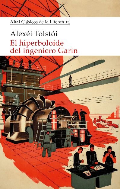 EL HIPERBOLOIDE DEL INGENIERO GARIN