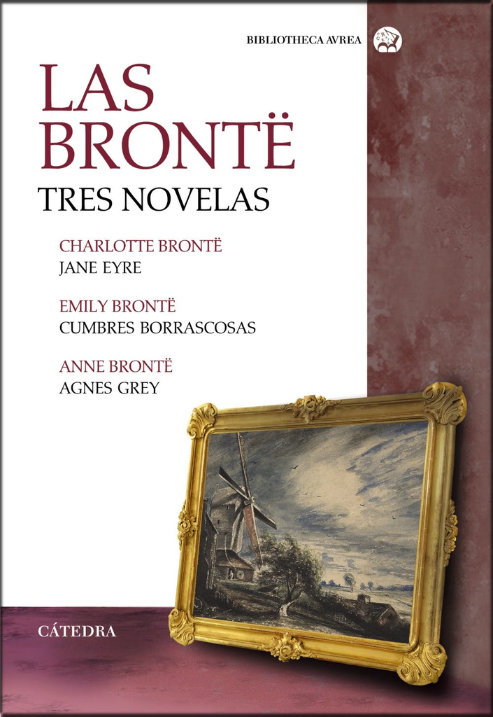 LAS BRONTË: TRES NOVELAS