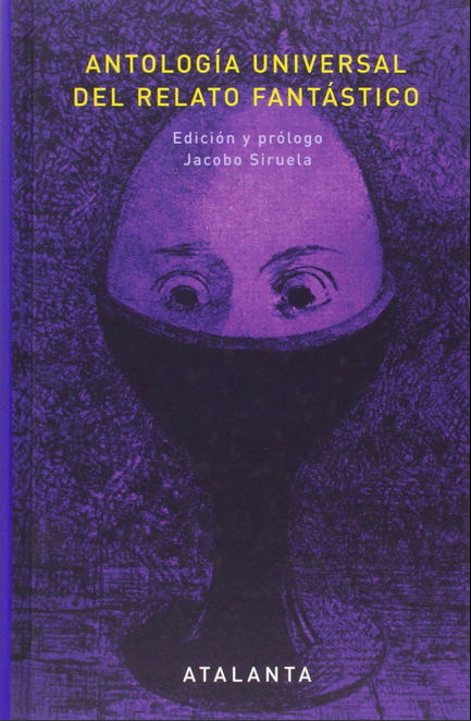 ANTOLOGÍA UNIVERSAL DEL RELATO FANTÁSTICO
