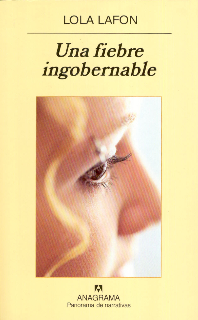 UNA FIEBRE INGOBERNABLE
