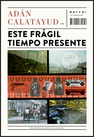 ESTE FRÁGIL TIEMPO PRESENTE