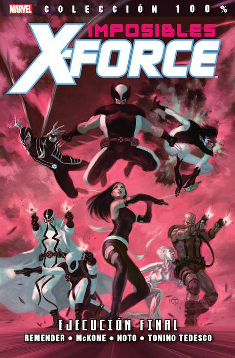 IMPOSIBLES X-FORCE 05: EJECUCIÓN FINAL