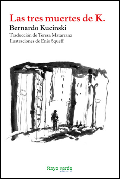 LAS TRES MUERTES DE K.