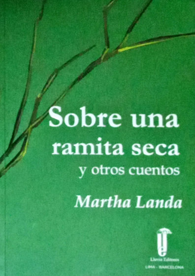 SOBRE UNA RAMITA SECA Y OTROS CUENTOS