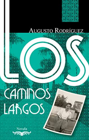 LOS CAMINOS LARGOS