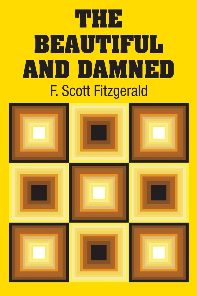 THE BEAUTIFUL AND DAMNED