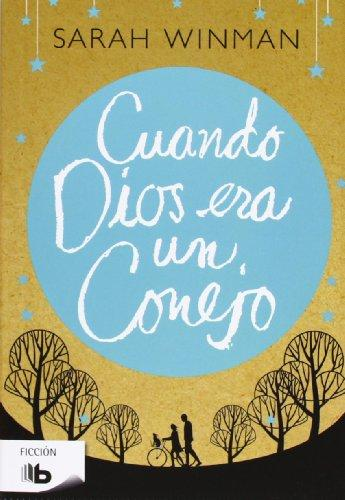 CUANDO DIOS ERA UN CONEJO
