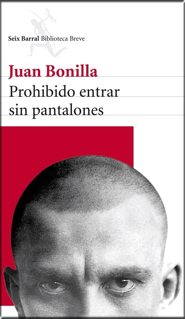 PROHIBIDO ENTRAR SIN PANTALONES